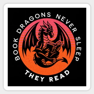 Book Dragons Never Sleep, They Read Sticker